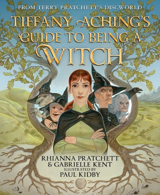 Tiffany Aching's Guide to Being a Witch -- Rhianna Pratchett, Hardcover