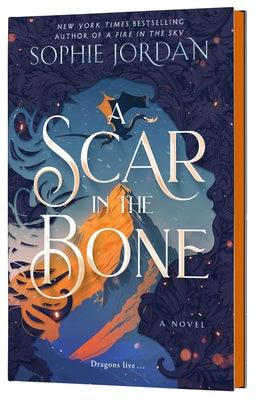 A Scar in the Bone (Deluxe Limited Edition) by Jordan, Sophie