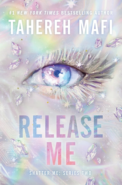 Release Me -- Tahereh Mafi, Hardcover