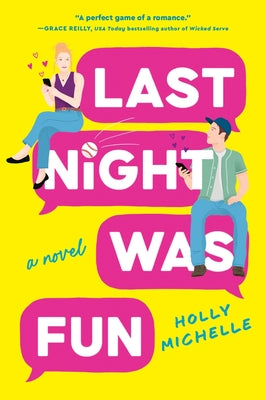 Last Night Was Fun by Michelle, Holly
