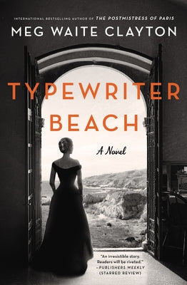 Typewriter Beach by Clayton, Meg Waite