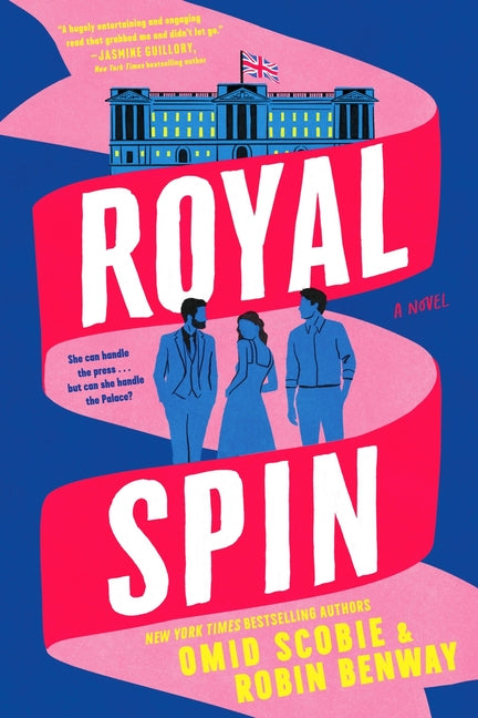 Royal Spin -- Omid Scobie, Hardcover
