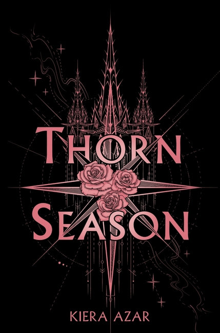 Thorn Season -- Kiera Azar, Hardcover