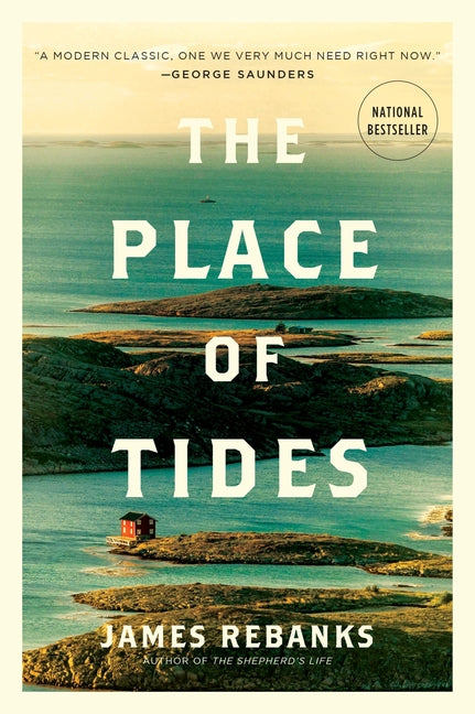 The Place of Tides -- James Rebanks, Paperback