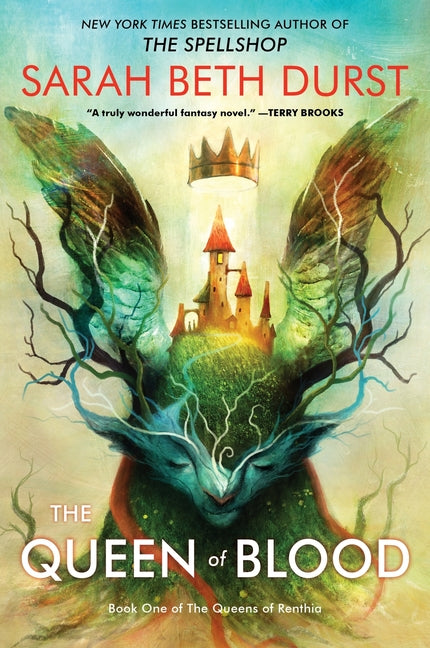 The Queen of Blood: Book One of the Queens of Renthia -- Sarah Beth Durst, Paperback