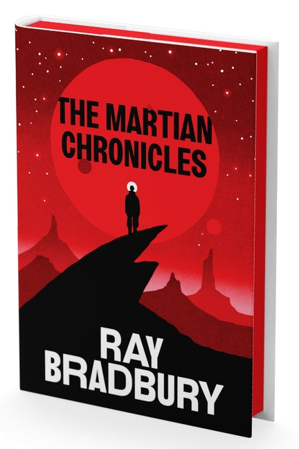 The Martian Chronicles Deluxe Collector's Edition -- Ray Bradbury, Hardcover