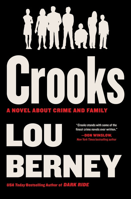 Crooks: A Novel about Crime and Family -- Lou Berney, Hardcover
