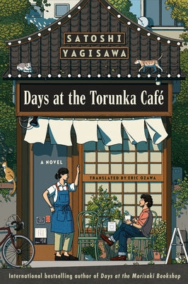 Days at the Torunka Café by Yagisawa, Satoshi
