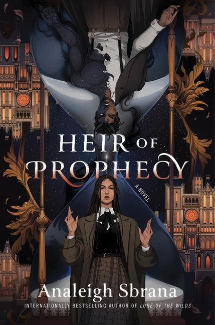 Heir of Prophecy -- Analeigh Sbrana, Hardcover
