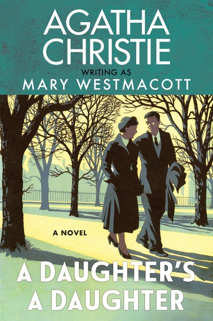 A Daughter's a Daughter -- Agatha Christie, Paperback