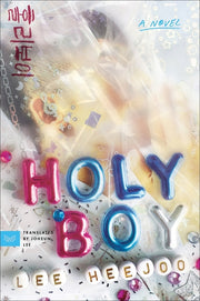 Holy Boy by Heejoo, Lee
