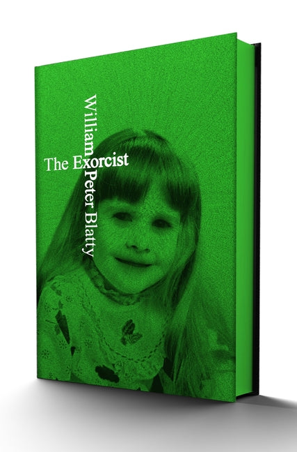 The Exorcist Deluxe Limited Edition -- William Peter Blatty, Hardcover