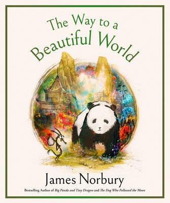 The Way to a Beautiful World by Norbury, James
