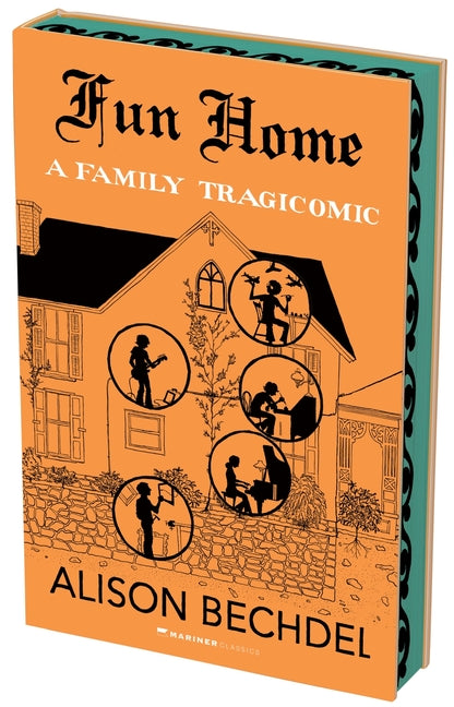 Fun Home: The Deluxe Collector's Edition: A Family Tragicomic -- Alison Bechdel, Hardcover