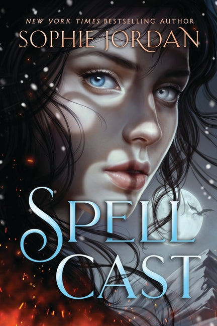 Spellcast -- Sophie Jordan, Hardcover