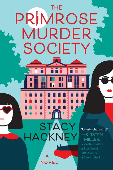 The Primrose Murder Society -- Stacy Hackney, Paperback