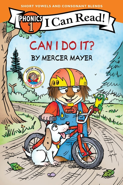 Little Critter: Can I Do It? (I Can Read Phonics) -- Mercer Mayer, Paperback