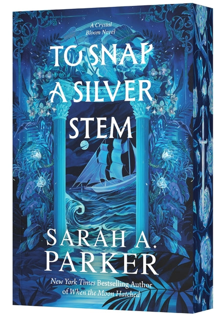 To Snap a Silver Stem -- Sarah A. Parker, Paperback