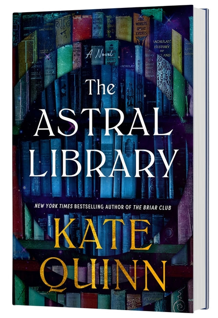 The Astral Library (Standard Edition) -- Kate Quinn, Hardcover