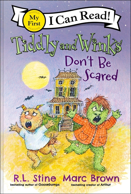 Tiddly and Winks: Don't Be Scared -- R. L. Stine, Hardcover