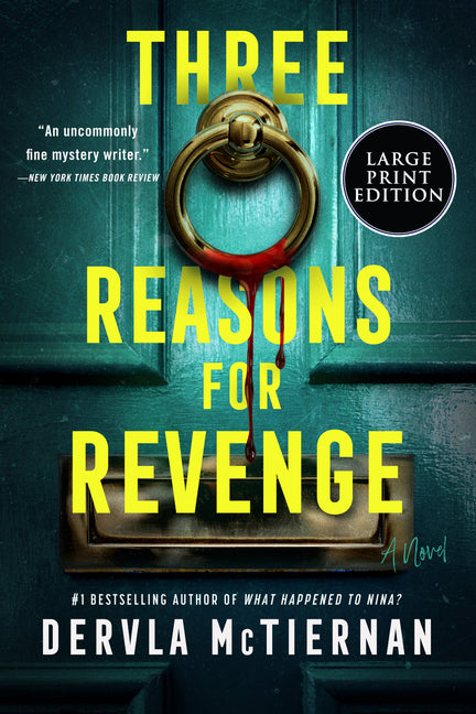 Three Reasons for Revenge: A Novel (Large Print) -- Dervla McTiernan, Paperback