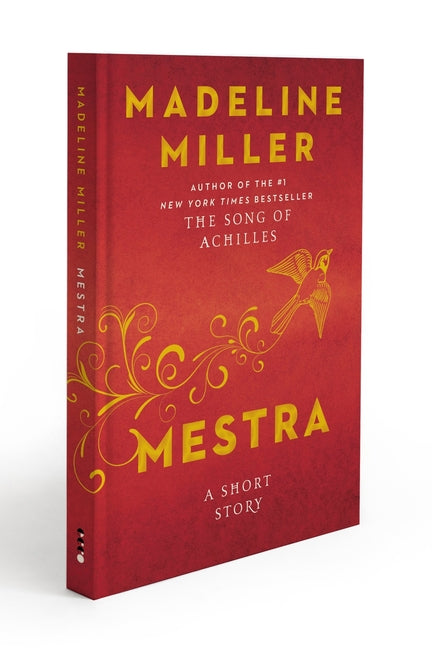 Mestra: A Short Story -- Madeline Miller, Hardcover