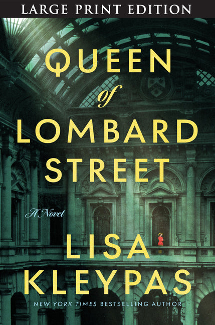 Queen of Lombard Street: A Novel (Large Print) -- Lisa Kleypas, Paperback