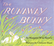 The Runaway Bunny by Brown, Margaret Wise