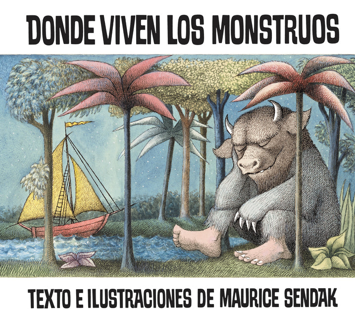 Donde Viven Los Monstruos: Where the Wild Things Are (Spanish Edition) by Sendak, Maurice