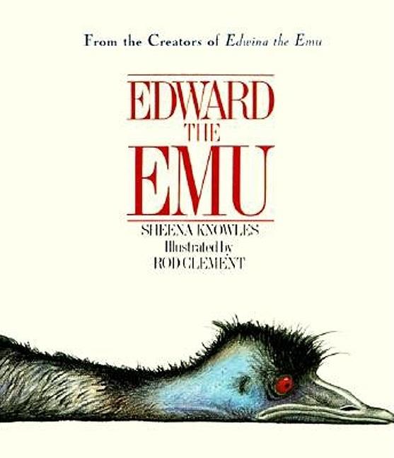 Edward the Emu by Knowles, Sheena