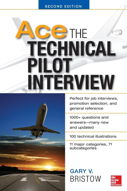 Ace the Technical Pilot Interview by Bristow, Gary