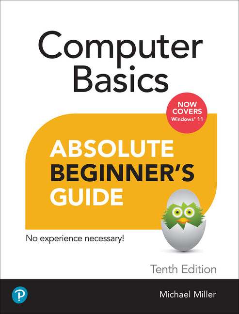 Computer Basics Absolute Beginner's Guide, Windows 11 Edition -- Michael Miller, Paperback