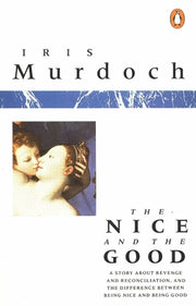 The Nice and the Good by Murdoch, Iris