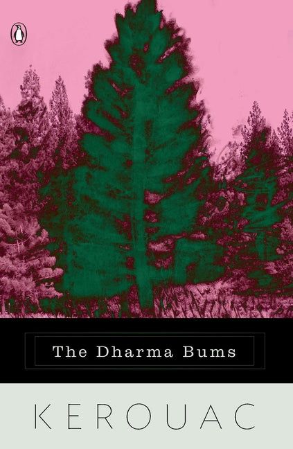 The Dharma Bums -- Jack Kerouac, Paperback