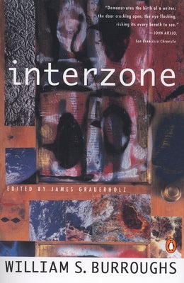 Interzone -- William S. Burroughs, Paperback