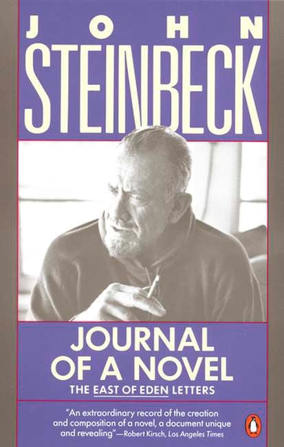 Journal of a Novel: The East of Eden Letters -- John Steinbeck, Paperback