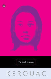 Tristessa by Kerouac, Jack