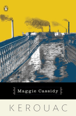 Maggie Cassidy -- Jack Kerouac, Paperback