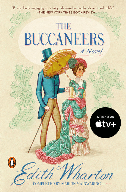 The Buccaneers -- Edith Wharton, Paperback