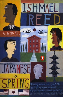 Japanese by Spring -- Ishmael Reed, Paperback
