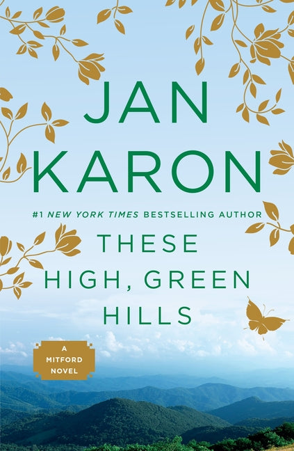 These High, Green Hills -- Jan Karon, Paperback