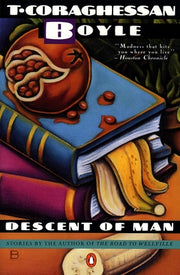 Descent of Man: Stories by Boyle, T. C.