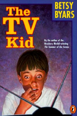 The TV Kid by Byars, Betsy
