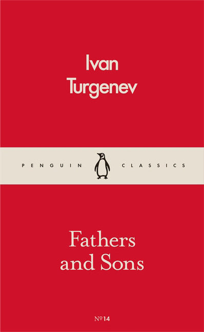 Fathers and Sons -- Ivan Turgenev, Paperback
