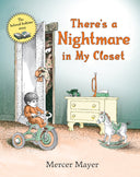 There's a Nightmare in My Closet -- Mercer Mayer, Paperback