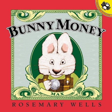 Bunny Money -- Rosemary Wells, Paperback