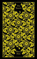 The Travels -- Marco Polo, Hardcover