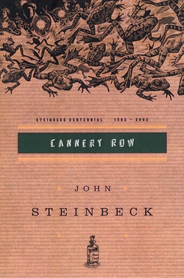 Cannery Row: (Centennial Edition) -- John Steinbeck, Paperback