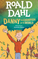 Danny the Champion of the World -- Roald Dahl, Paperback