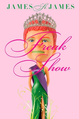 Freak Show by St James, James